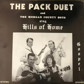 The Pack Duet - Hills Of Home