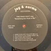 LP - The Pack Duet - Something Got Hold Of Me