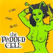 7inch Vinyl Single - The Padded Cell - Love Punk Style - EP