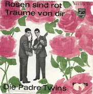The Padre Twins - Rosen Sind Rot