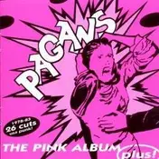 The Pagans - The Pink Album ... Plus!