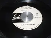 Page Cavanaugh Trio - (Baby, I Dig April) I'll Remember April / (Take Your Lips Offa My Cheek) All Or Nothing At All