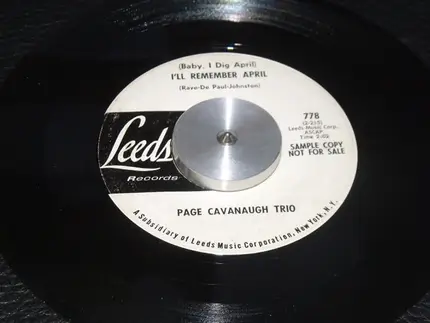 The Page Cavanaugh Trio - (Baby, I Dig April) I'll Remember April / (Take Your Lips Offa My Cheek) All Or Nothing At All