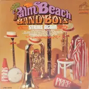 The Palm Beach Band Boys - Strike Again