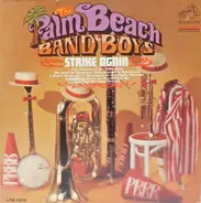 The Palm Beach Band Boys - Strike Again