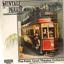 LP - The Palm Court Theatre Orchestra - Vintage Parade ' Childhood Memories '