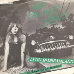 The Palmer Band - Livin' In Dreamland