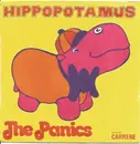 7inch Vinyl Single - The Panics - Hippopotamus