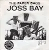 7inch Vinyl Single - The Paper Bags - Joss Bay