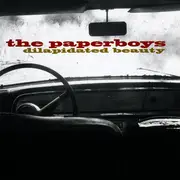 CD - The Paperboys - Dilapidated Beauty