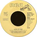 7inch Vinyl Single - The Parachute Club - Love Is Fire