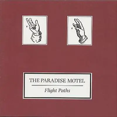 The Paradise Motel - Flight Paths