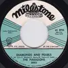 7inch Vinyl Single - The Paradons - Diamonds And Pearls / I Want Love