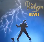 LP - The Paralyzers - Calling Elvis