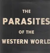 The Parasites Of The Western World - The Parasites Of The Western World