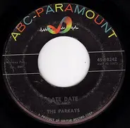 The Parkays - Late Date