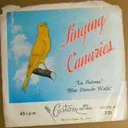 The Parker Canaries With Hal Pearl - Singing Canaries