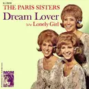 7inch Vinyl Single - The Paris Sisters - Dream Lover / Lonely Girl