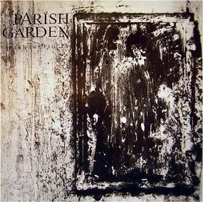 The Parish Garden - After The Fidget