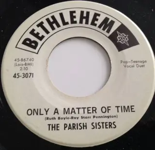 The Parish Sisters - Only A Matter Of Time