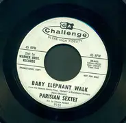 The Parisian Sextet - Baby Elephant Walk / Theme From 'My Geisha'