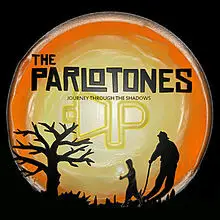 The Parlotones - Journey Through the Shadows