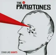 CD - The Parlotones - Stand Like Giants