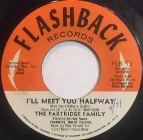 The Partridge Family - I'll Meet You Halfway / I Woke Up In Love This Morning