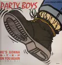 12inch Vinyl Single - The Party Boys - He's Gonna Step On You Again (Stompmix) - promo copy