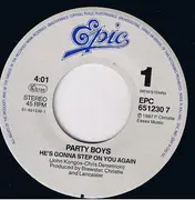 7inch Vinyl Single - The Party Boys - He's Gonna Step On You Again (Stomp Mix)