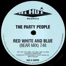 12inch Vinyl Single - The Party People - Red White And Blue