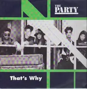 The Party - That's Why