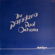 The Pasadena Roof Orchestra - Antología
