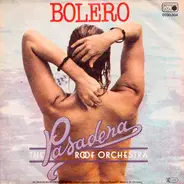 The Pasadena Roof Orchestra - Bolero