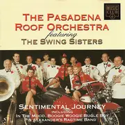 CD - The Pasadena Roof Orchestra Featuring Swing Sisters - Sentimental Journey