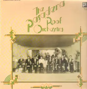 pasadena roof orchestra - The Pasadena Roof Orchestra