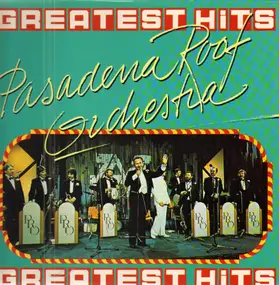 pasadena roof orchestra - Greatest Hits
