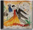 CD - The Pasadena Roof Orchestra - Steppin' Out… - Live - Signed