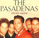 7inch Vinyl Single - The Pasadenas - Let's Stay Together