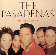 The Pasadenas - Let's Stay Together