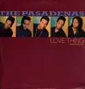 12inch Vinyl Single - The Pasadenas - Love Thing (Inspirational Mix) - Poster Bag