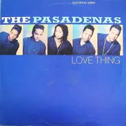 Pasadenas - Love Thing