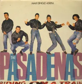 The Pasadenas - Riding on a Train