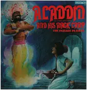 The Passage Players - Aladin And His Magic Lamp