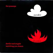 The Passage - Devils And Angels / Watching You Dance