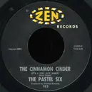 7inch Vinyl Single - The Pastel Six - The Cinnamon Cinder (It's A Very Nice Dance)