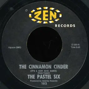 Pastel Six - The Cinnamon Cinder (It's A Very Nice Dance)