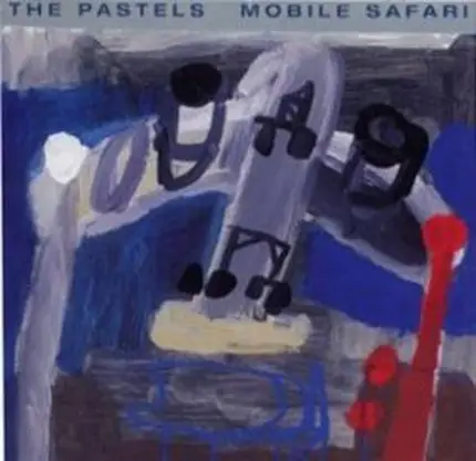 The Pastels - Mobile Safari