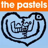 The Pastels - Thru' Your Heart / Firebell Ringing