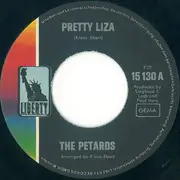 7inch Vinyl Single - The Petards - Pretty Liza / Rainbows And Butterflies